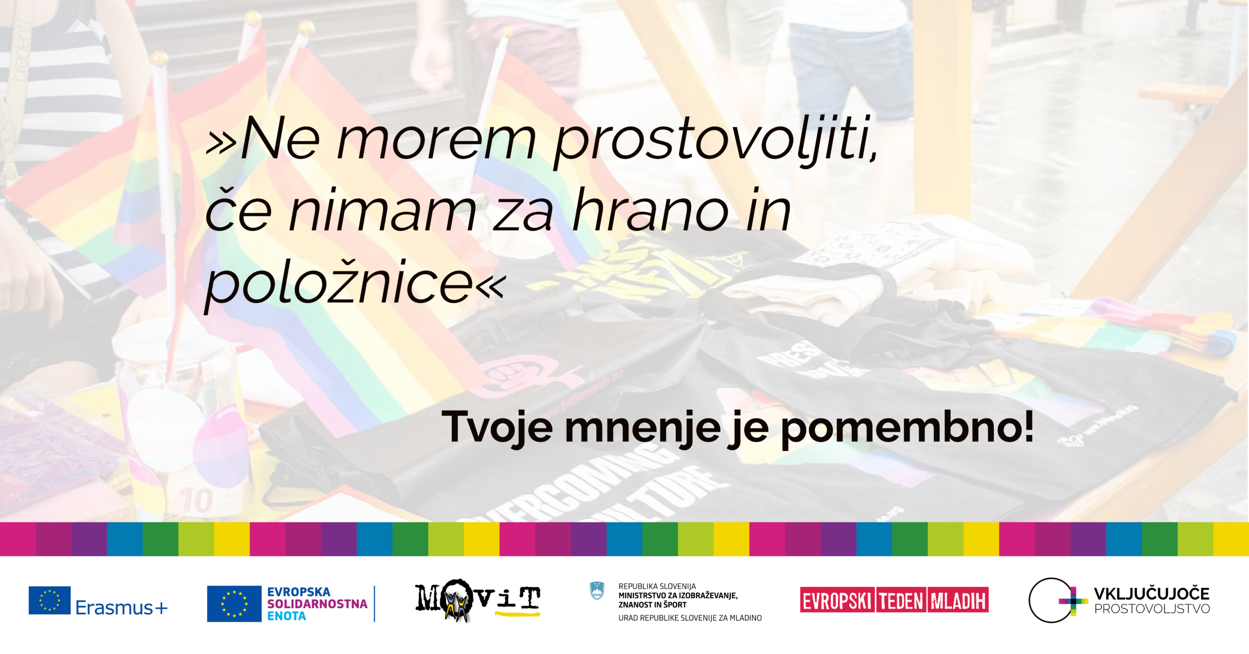 Kaj pa ti potrebuješ za vključevanje v prostovoljstvo?